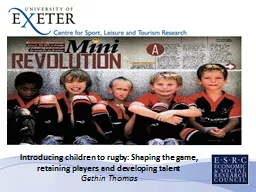 Introducing children to rugby: Shaping the game, retaining