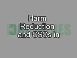 Harm Reduction and CSOs in