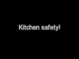 Kitchen safety!