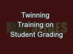 Twinning Training on Student Grading