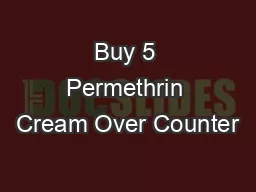 Buy 5 Permethrin Cream Over Counter