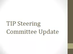 TIP Steering Committee Update