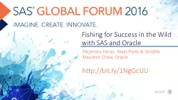 Fishing for Success in the Wild with SAS and Oracle