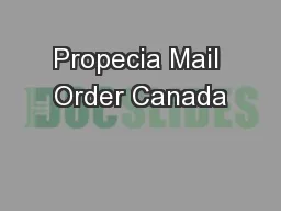 Propecia Mail Order Canada