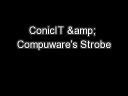 ConicIT & Compuware’s Strobe