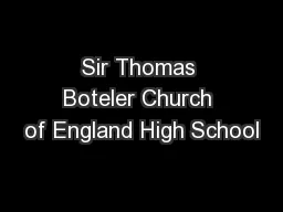 Sir Thomas Boteler Church of England High School