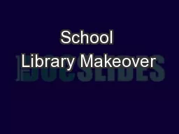 School Library Makeover
