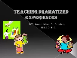 TEACHING DRAMATIZED EXPERIENCES
