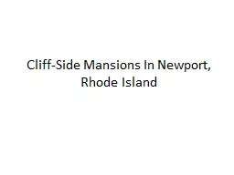 Cliff-Side Mansions In Newport, Rhode Island