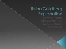Rube Goldberg Explanation