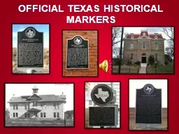 OFFICIAL TEXAS HISTORICAL MARKERS