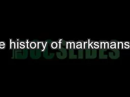 The history of marksmanship