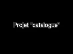 Projet “catalogue”