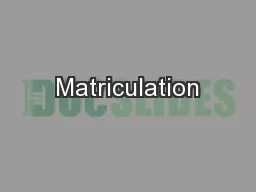 Matriculation
