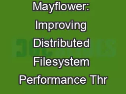 Mayflower: Improving Distributed Filesystem Performance Thr