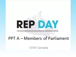 PPT A – Members of Parliament