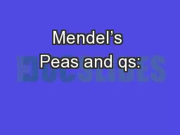 Mendel’s Peas and qs: