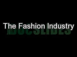 The Fashion Industry