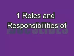 1 Roles and Responsibilities of