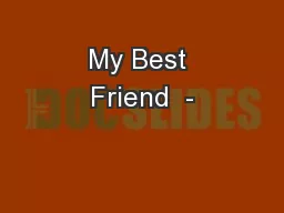 My Best Friend  -