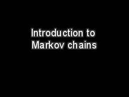 Introduction to Markov chains