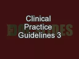 Clinical Practice Guidelines 3