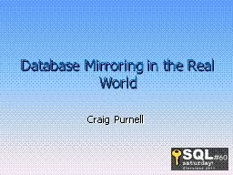 Database Mirroring in the Real World