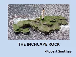 THE INCHCAPE ROCK