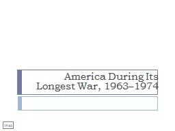 America During Its Longest War, 1963–1974