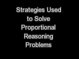 Strategies Used to Solve Proportional Reasoning Problems 