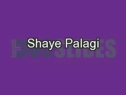 Shaye Palagi