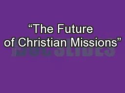 “The Future of Christian Missions”