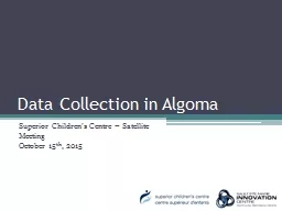 Data Collection in Algoma