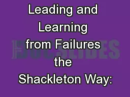 Leading and Learning from Failures the Shackleton Way: