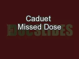 Caduet Missed Dose