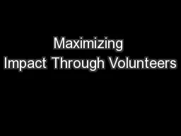 Maximizing Impact Through Volunteers