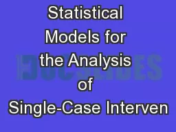 Statistical Models for the Analysis of Single-Case Interven