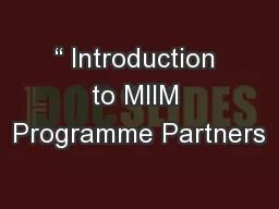 “ Introduction to MIIM Programme Partners