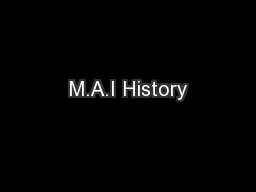 M.A.I History