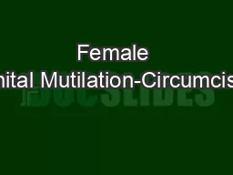 Female Genital Mutilation-Circumcision