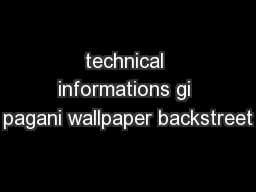 technical informations gi pagani wallpaper backstreet