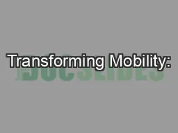 Transforming Mobility: