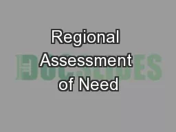 Regional Assessment of Need