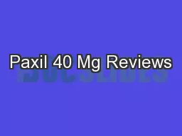 Paxil 40 Mg Reviews