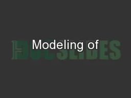 Modeling of