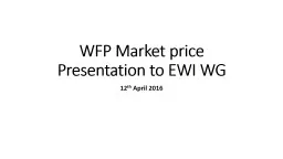 WFP Market price Presentation to EWI WG