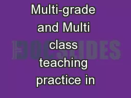 Multi-grade and Multi class teaching practice in