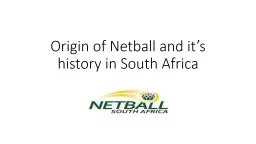 Origin of netball and it’s history in South Africa
