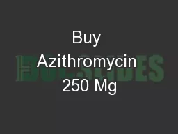 Buy Azithromycin 250 Mg