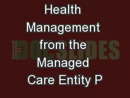 Population Health Management from the Managed Care Entity P